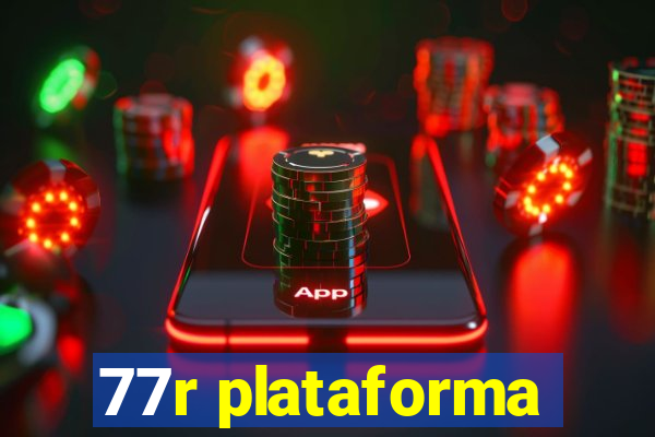 77r plataforma